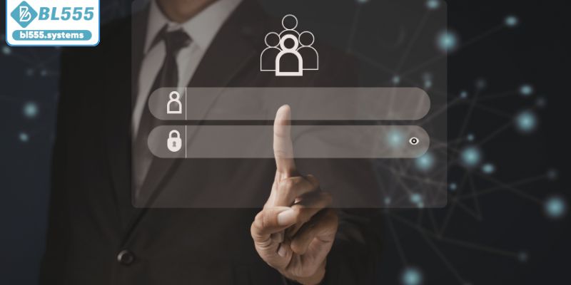 Quy trình đăng nhập BL555 dễ dàng và nhanh chóng Quy trình đăng nhập BL555 dễ dàng và nhanh chóng